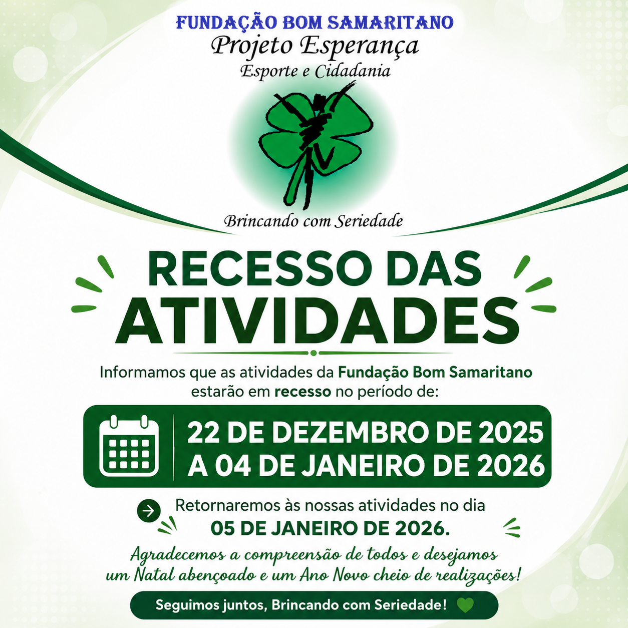 Fundação Bom Samaritano entra em recesso de fim de ano e retoma atividades em janeiro de 2026.