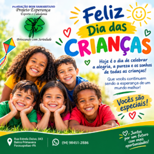 Fundação Bom Samaritano celebra o Dia das Crianças com mensagem de amor, esperança e cidadania em 2026. Fundação Bom Samaritano celebra o Dia das Crianças com mensagem de amor, esperança e cidadania em 2026.